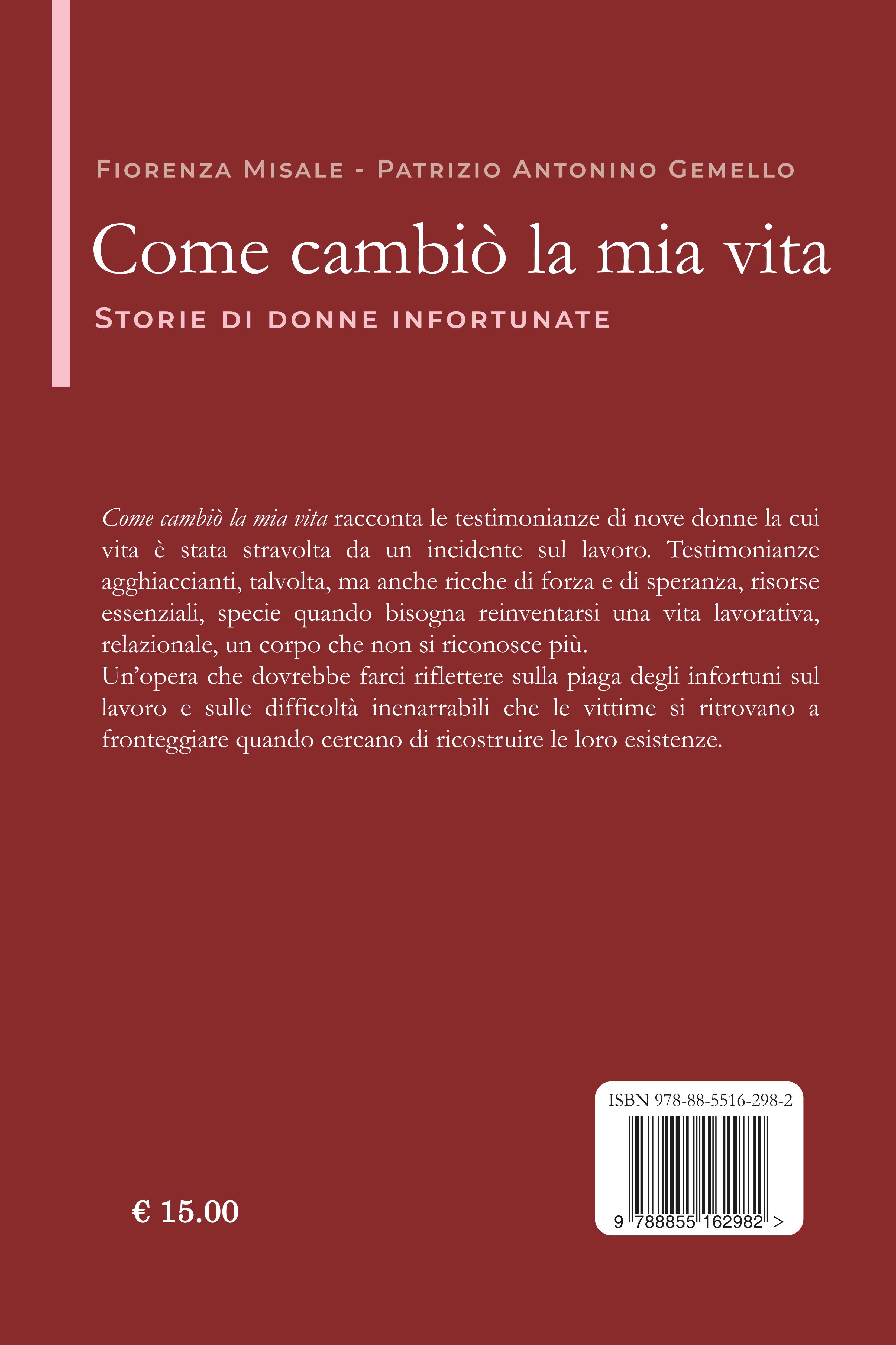 Quarta di copertina di Come cambiò la mia vita