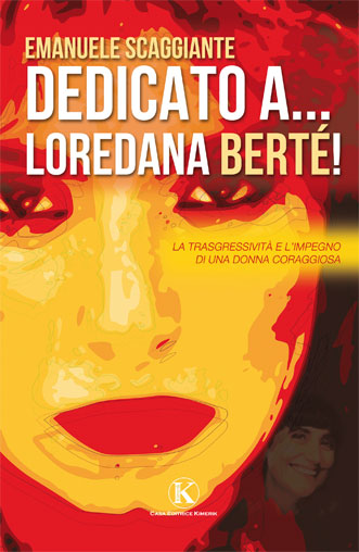 Dedicato a... Loredana Bertè