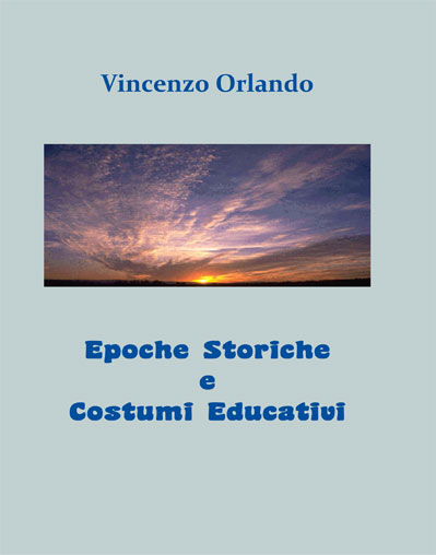 Epoche storiche e costumi educativi