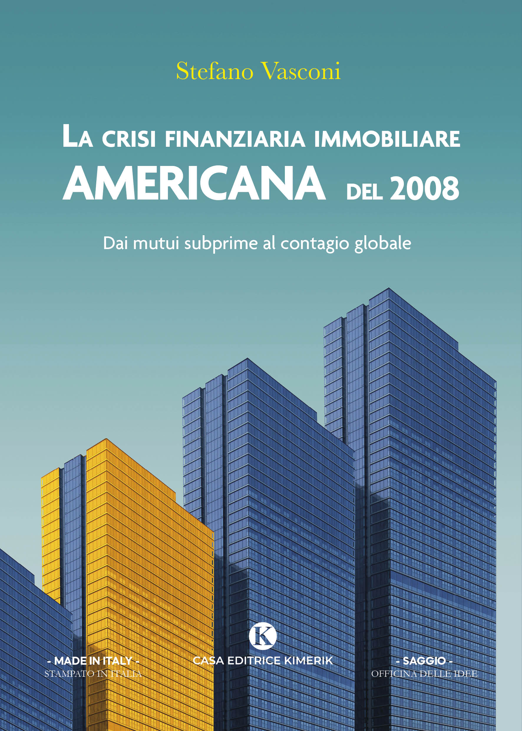 La crisi finanziaria immobiliare americana del 2008