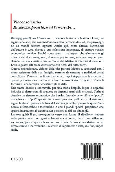 Quarta di copertina di Ricchezza, povertà, ma è l'amore che...