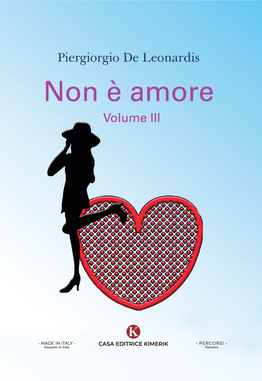 Non è amore - volume III