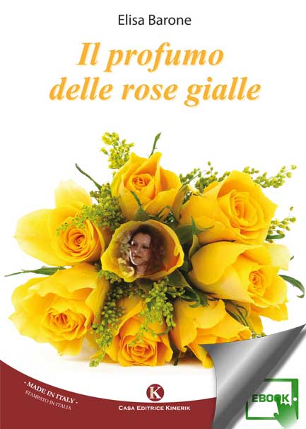 Il profumo delle rose gialle