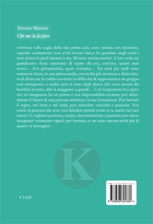 Quarta di copertina di Chi me lo fa fare