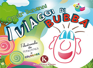 I viaggi di Bubba - Filastrocche...