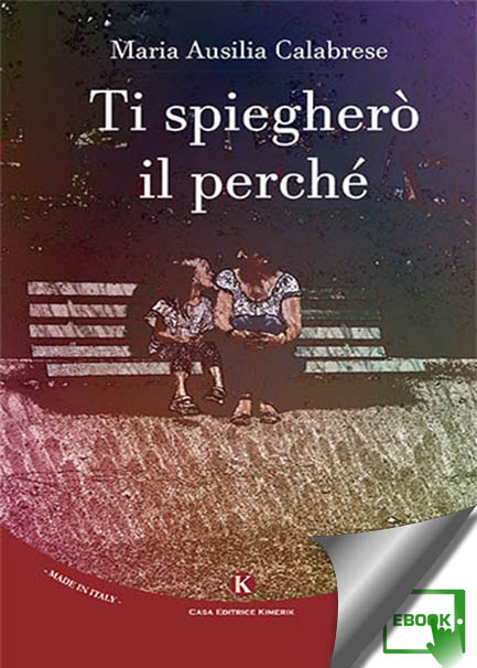 Ti spiegherò il perché
