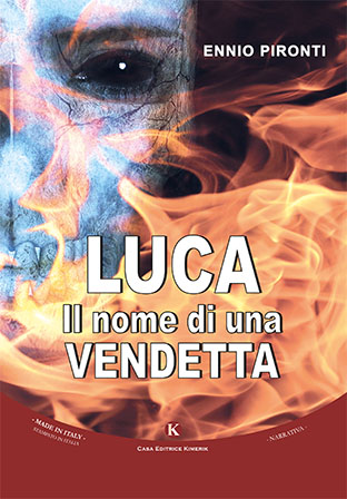 Luca. Il nome di una vendetta