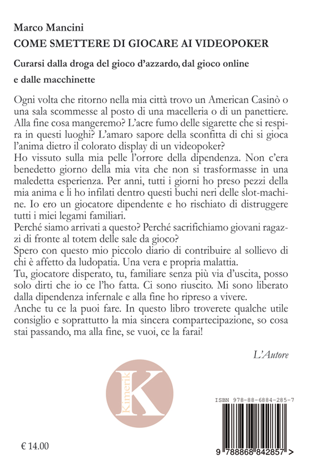 Quarta di copertina di Come smettere di giocare ai videopoker...