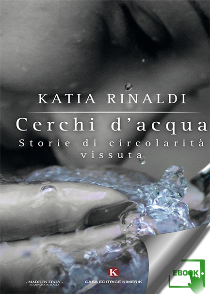 Cerchi d’acqua - Storie di circolarità vissuta