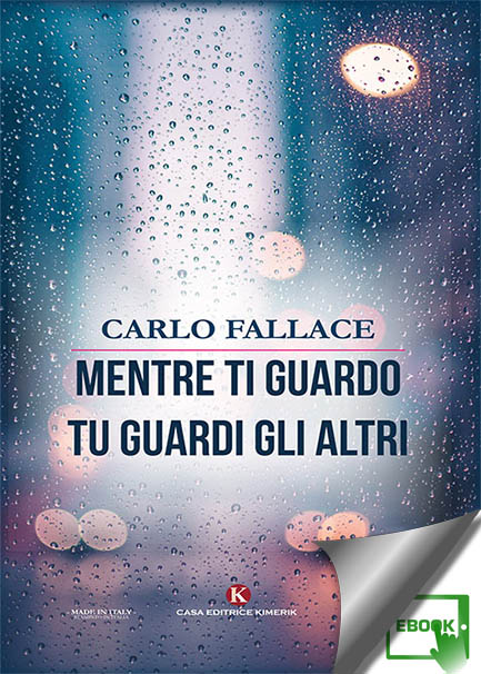Mentre ti guardo tu guardi gli altri