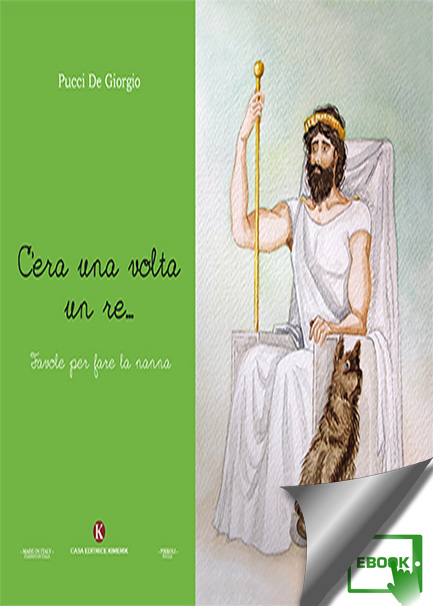 C'era una volta un re...
