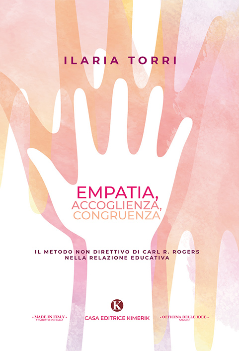 Empatia, accoglienza, congruenza