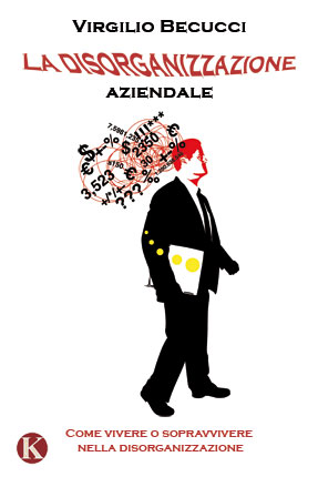 La disorganizzazione aziendale
