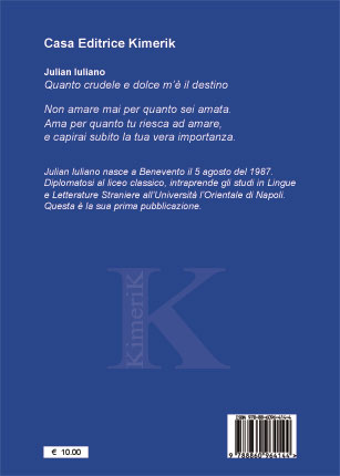 Quarta di copertina di Quanto crudele e dolce m'è il destino