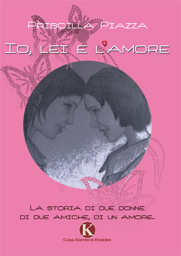 Io, lei e l' amore